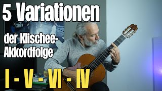 5 Variationen der Klischee-Akkordfolge | I V | VI IV |