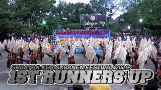 SUBAYAN KEG SUBANEN FESTIVAL 2019 1ST RUNNERS UP | OCNHS