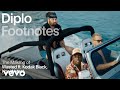 Diplo - The Making of 'Wasted' (Vevo Footnotes) ft. Kodak Black, Koe Wetzel