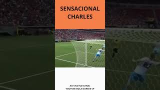 SENSACIONAL CHARLES | FUTEBOL AO VIVO  #futebol #aovivo #corinthians