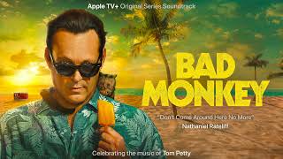 Nathaniel Rateliff - Don't Come Around Here No More | Bad Monkey Soundtrack | WaterTower Music