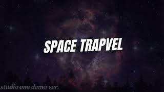 {space trapvel}(demo ver.) 우주 미아가 되어버린 우주 비행사 이야기를 음악으로 표현하면? csp create song pyeong