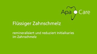 ApaCare flüssiger Zahnschmelz hilft Initialkaries zu reduzieren.