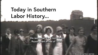 Rayon Plant Strike of 1929 | Elizabethton, TN | Southern Labor History