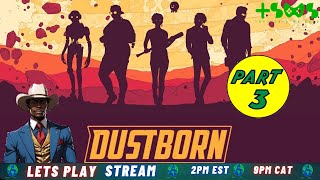 Lets Play : Dustborn - Part 3