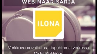 Digitaalisen oppimisen webinaarisarja: Verkkovuorovaikutus – tapahtumat verkossa