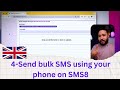 How to Send Unlimited Bulk SMS Using Your Number with SMS8 – New Method !