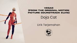 Doja Cat - Vegas (From the Original Motion Picture Soundtrack ELVIS) (Lirik Lagu Terjemahan)
