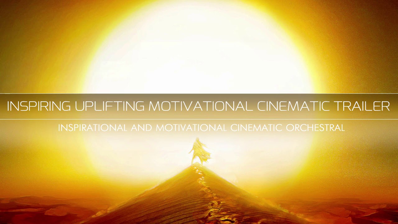 Inspiring Uplifting Motivational Cinematic Trailer By Stockmusicpro