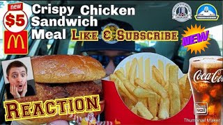 Reaction to McDonald's $5 Crispy Chicken Sandwich Meal | Best Deal Out There