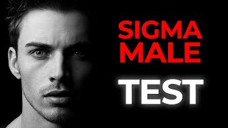 Sigma Male Test | 9 Quick Questions