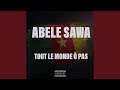 TOUT LE MONDE Ö PAS - ABELE SAWA