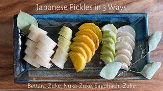 Japanese pickles in 3 ways- How to make Nuka pickles, Sagohachi zuke and Bettara zuke