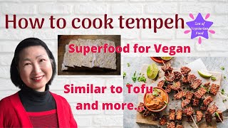 How to Cook Tempeh the Superfood for Vegan