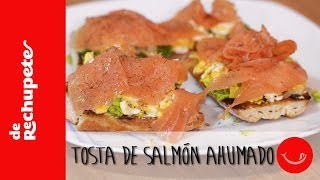 Receta de picoteo o cena rápida, sana y deliciosa: Tostas de salmón ahumado. - 'De Rechupete'