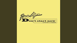 Don't Start Now (Live in LA Remix)