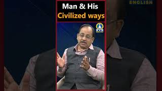 Man \u0026 his civilized ways  | Siddu Yapalaparvi | Srikanth | #dvmenglish