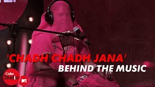 'Chadh Chadh Jana' - BTM - Ram Sampath, Bhanvari Devi & Krishna Kumar Buddha Ram - Coke Studio@MTV 4