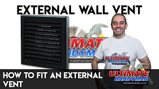 How to fit an external vent