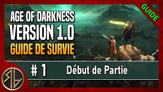 Guide : Début de Partie 🔥 Age of Darkness : Final Stand 🔥 Tuto - Partie 1