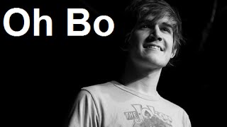 Oh Bo w/ Lyrics - Bo Burnham