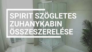 Zuhanykabin összeszerelési útmutató - Leziter Spirit szögletes zuhanykabin