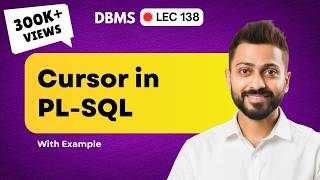 Lec-138: What is Cursor in PL-SQL with example