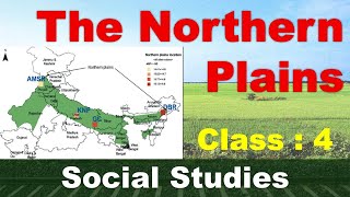 The Northern Plains | Class - 4 | Social Studies | CBSE / NCERT Syllabus | Rivers in Plains