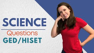 GED / HiSET Science Questions