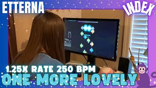 Etterna - One More Lovely 1.25x Rate - Index - 91%+ (250 BPM) - StepMania