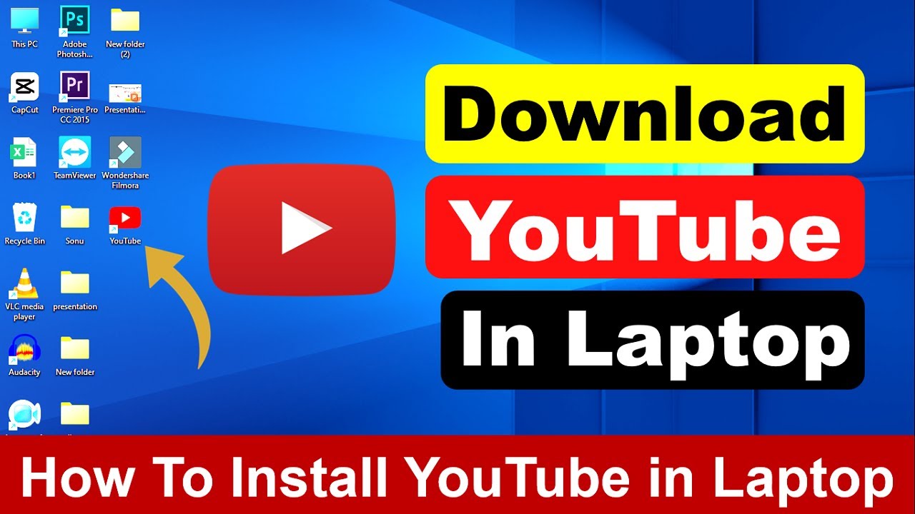 How To Download Install Youtube In Laptop Pc Laptop Me Youtube
