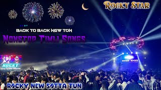 Rocky Star Band | Back To Back New Ton ⚡️| Nonstop Timli Song ( 🪘Rocky New Sotta🪘 )