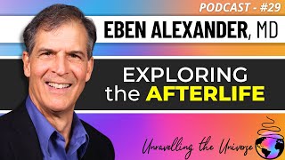 Life After Death? Neurosurgeon on his Near-Death Experience (NDE) & Consciousness: Eben Alexander MD