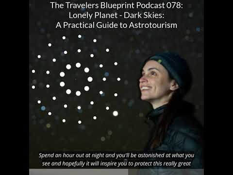 Teaser TTB 076: Lonely Planet – Dark Skies: A Practical Guide to Astrotourism #2