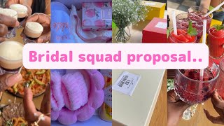 Wedding journey series| Becoming Mrs.N| Episode 1| The bridal squad proposal