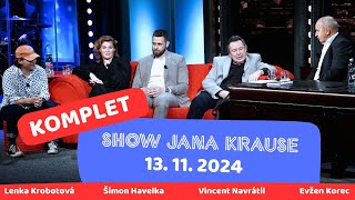 Celý díl - Show Jana Krause 13. 11. 2024