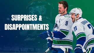 SURPRISES and DISAPPOINTMENTS of the Canucks season