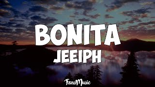 Jeeiph - Bonita (Letra)