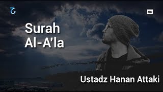 Surah Al A'la Merdu Ustadz Hanan Attaki