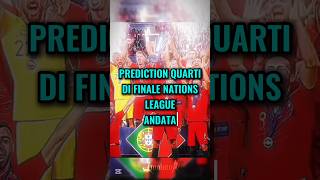 Prediction Quarti di Finale Nations League Andata 🏆 #mdc #calcio #edit #nationsleague2025 #quarti