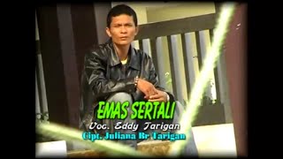 Emas Sertali - Eddy Tarigan | Lagu Karo Terbaru [Official Music Video]