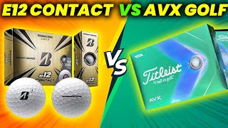 Bridgestone e12 Contact golf ball vs Titleist AVX golf ball Review and Comparison