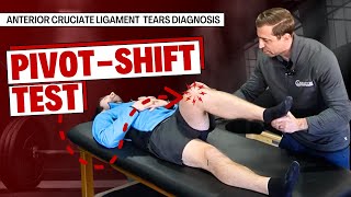 How to Perform Pivot-Shift Test | ACL Tear Examination