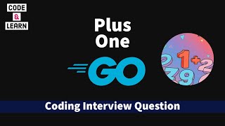 Plus One | Coding Interview Question | Arrays