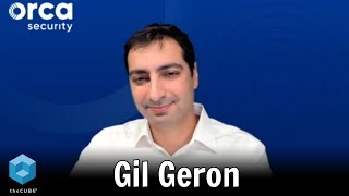 Gil Geron, Orca Security | AWS Startup Showcase: The Next Big Thing in AI, Security, \u0026 Life Sciences