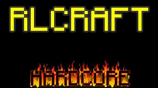RL Craft EP1 - The Hardest Modpack? Lets add Permadeath!