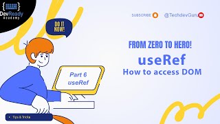 Master React Hooks: Part 6: useRef with Examples | TechDevGuru