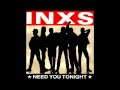 INXS • Need You Tonight [The Reflex Re√ision]