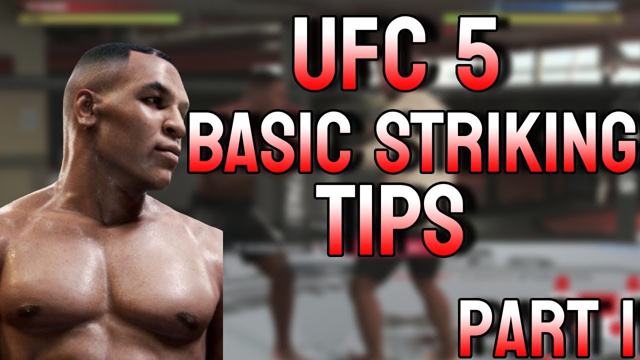 Ufc 5 Basic Striking Tips Combos Part 1 4k Youtube