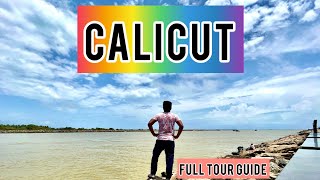 CALICUT: Exploring The Food Capital of Kerala! Calicut Tourist Places in Hindi | Calicut Tour Guide